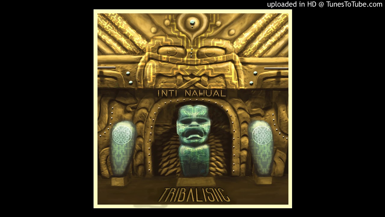 IntiNahual - TRIBALISTIC EP - Kuripe