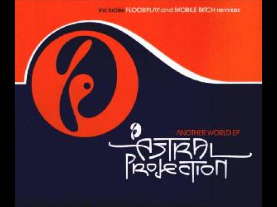 Astral Projection - Another World (Floorplay Remix)
