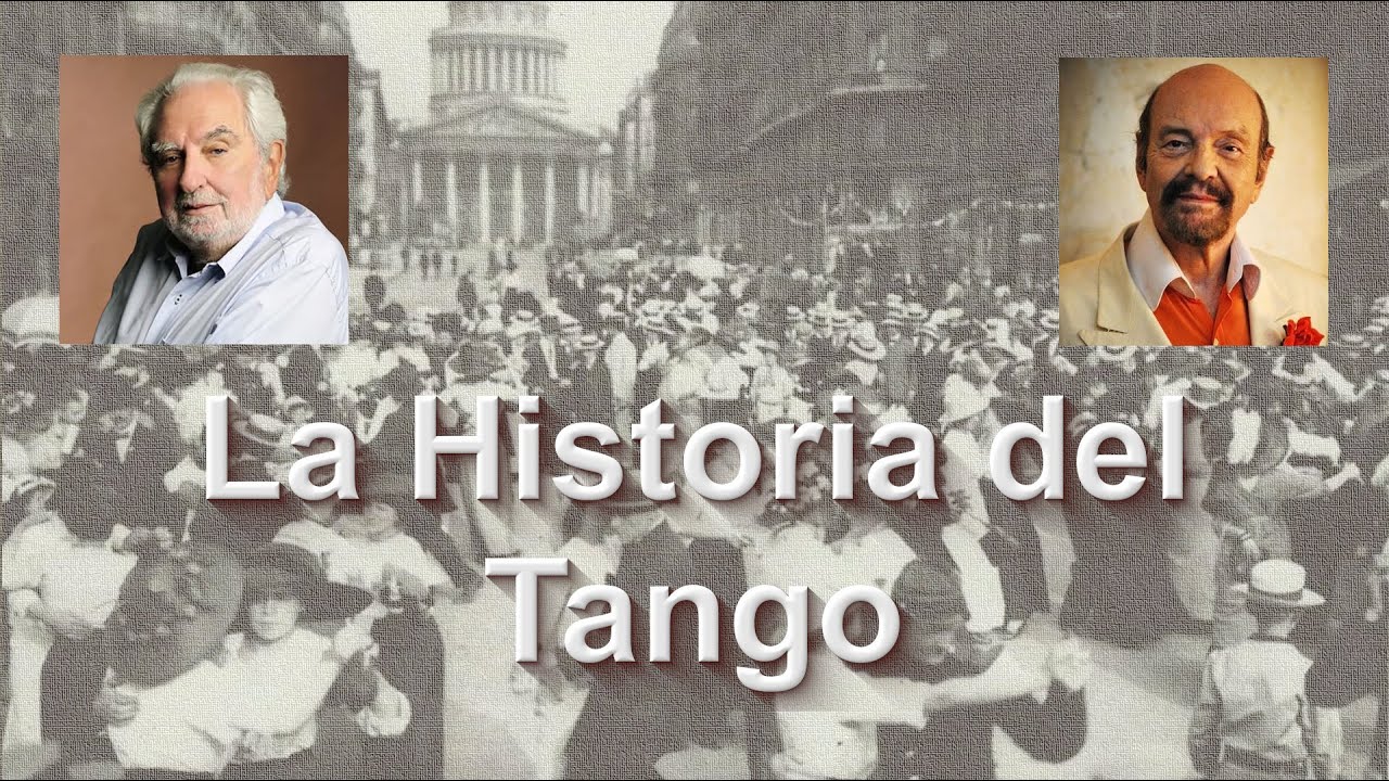 «La historia del tango». Historia Confidencial (2005-01-29)