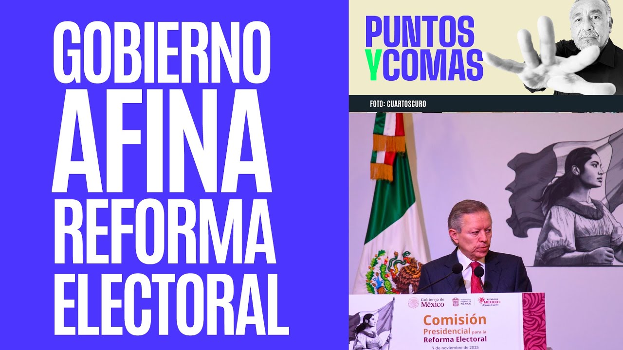 #PuntosYComas ¬ Gobierno afina iniciativa de Reforma Electoral tras fin de consulta