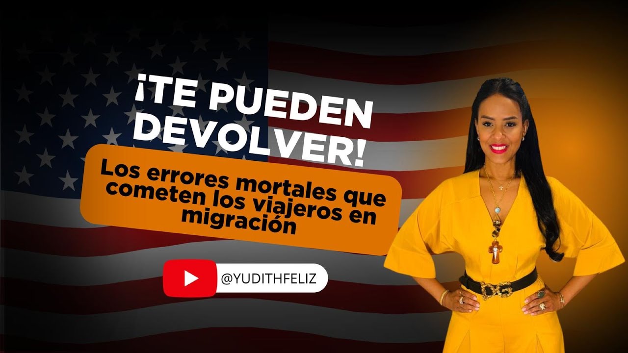 ¡TE PUEDEN DEVOLVER! Los errores mortales que cometen los viajeros en migración - EN VIVO 🔴