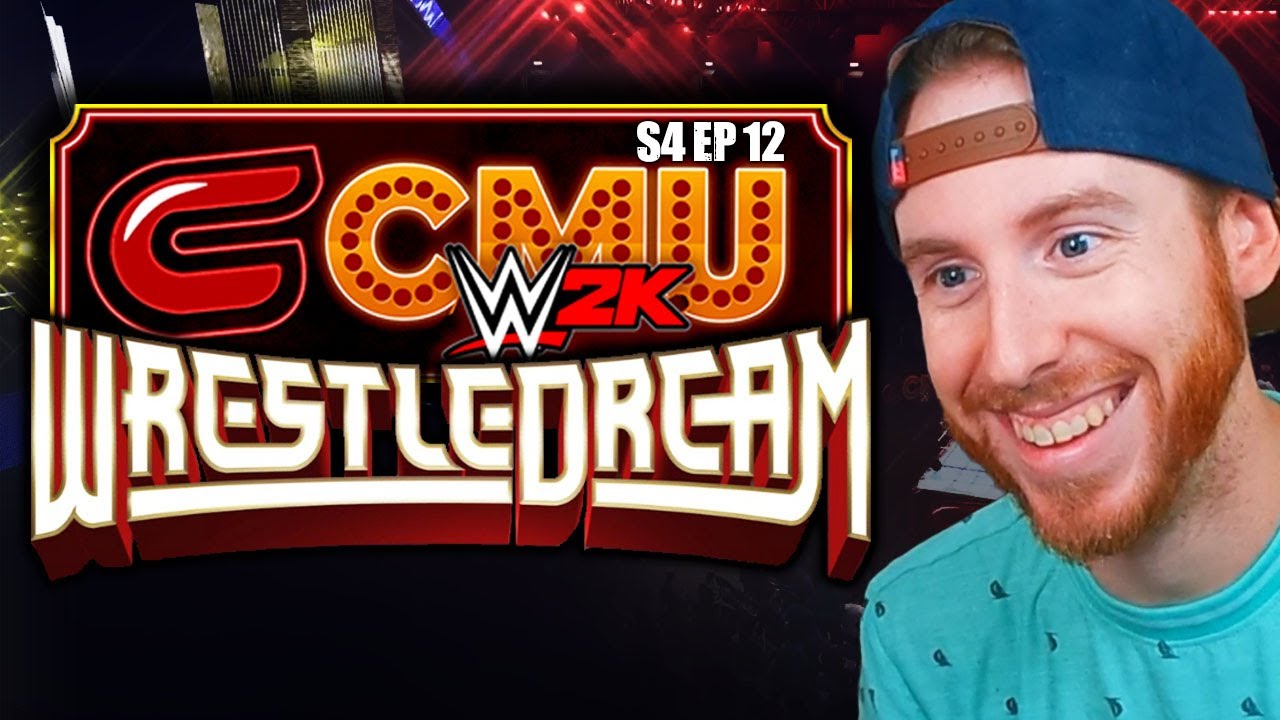 CMU WrestleDream - WWE 2K23 - CMU S4 Ep 12 - Universe Mode