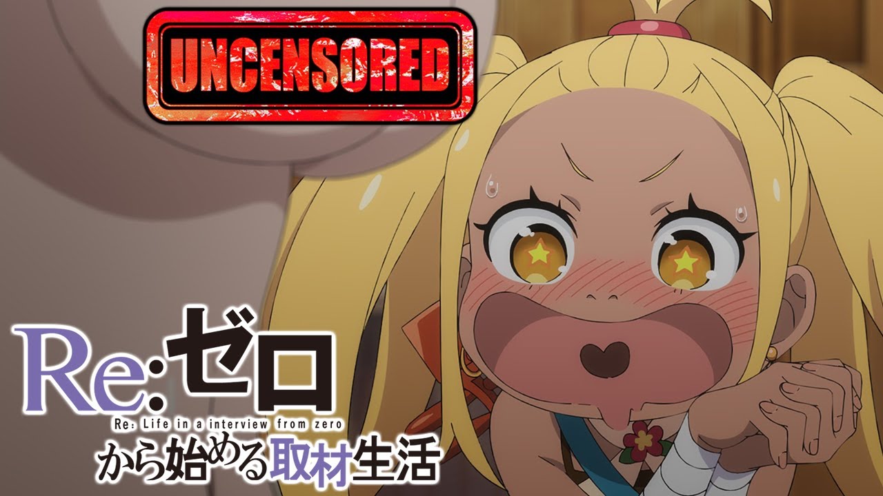 Its Confirmed Fully Uncensored and Re:Zero Fans Rejoice
