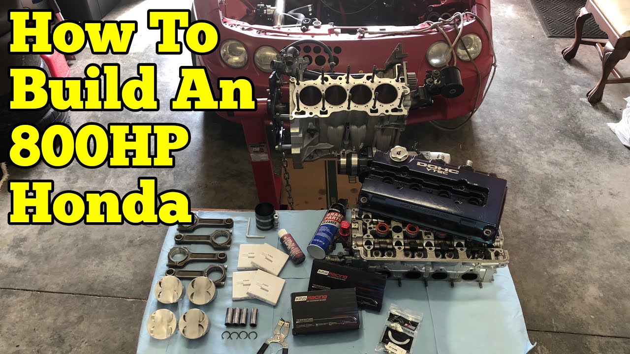 800HP Honda Build || Step-by-Step : Part One