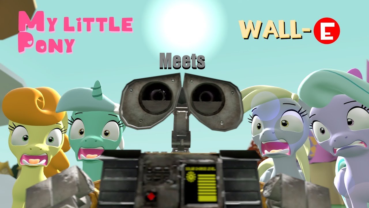 MLP meets Wall E [SFM Ponies Animation]