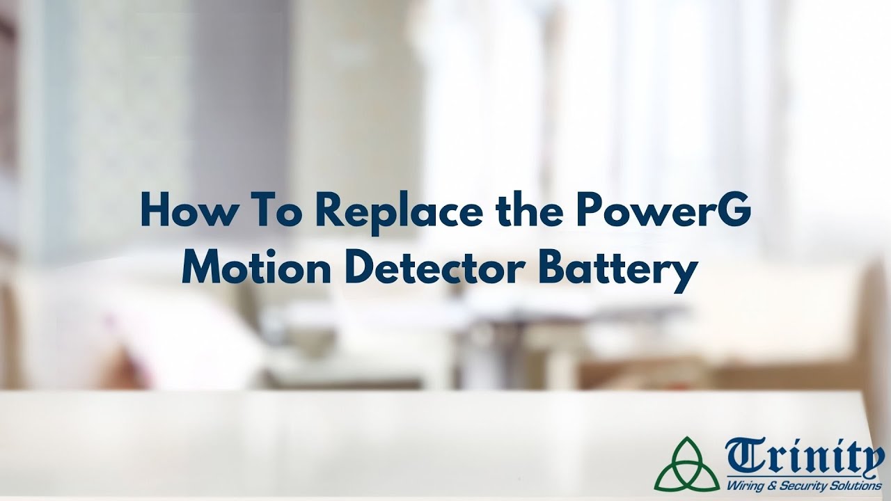 How To Change PowerG Motion Detector Battery