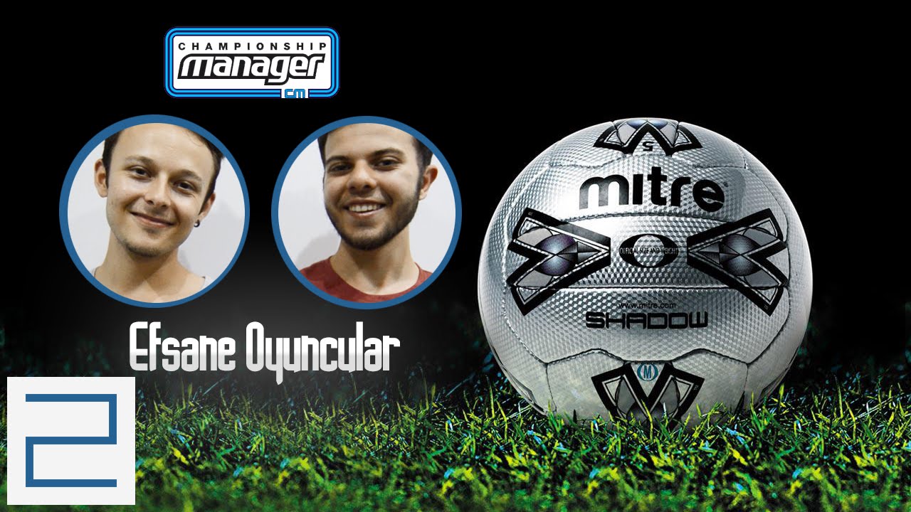 İKİ'Lİ | Championship Manager 03/04 Efsane Oyuncular