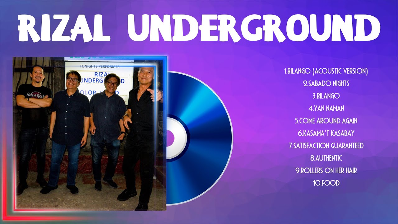 Rizal Underground Greatest Hits OPM Songs Collection ~ Top Hits Music Playlist Ever