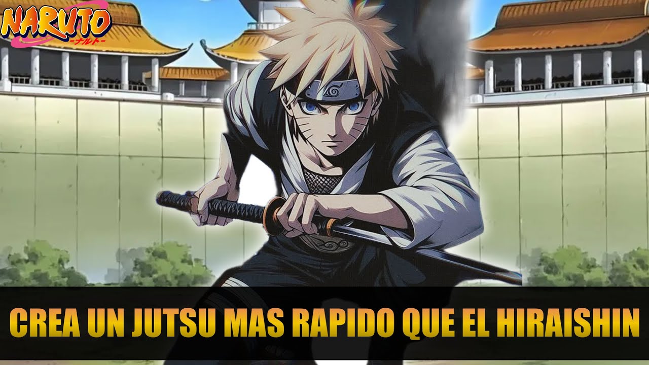 QHPS Naruto Creaba Un Jutsu Mas Rapido Que El Hiraishin (Rayo De Fuego) Para Los Examenes Chunin?