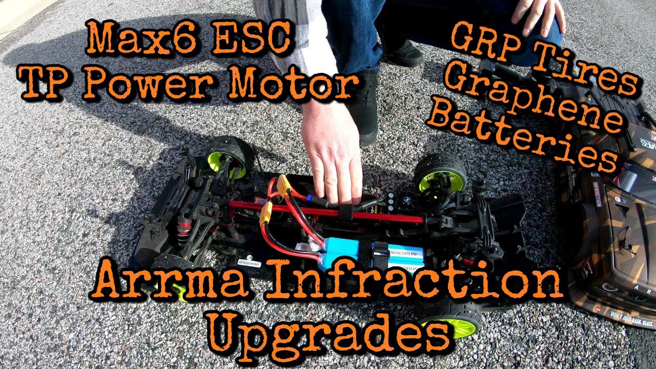 Arrma Infraction Upgrades!! Max 6 ESC, TP Power Motor and GRP GTY01 S4-Belted Tires!!