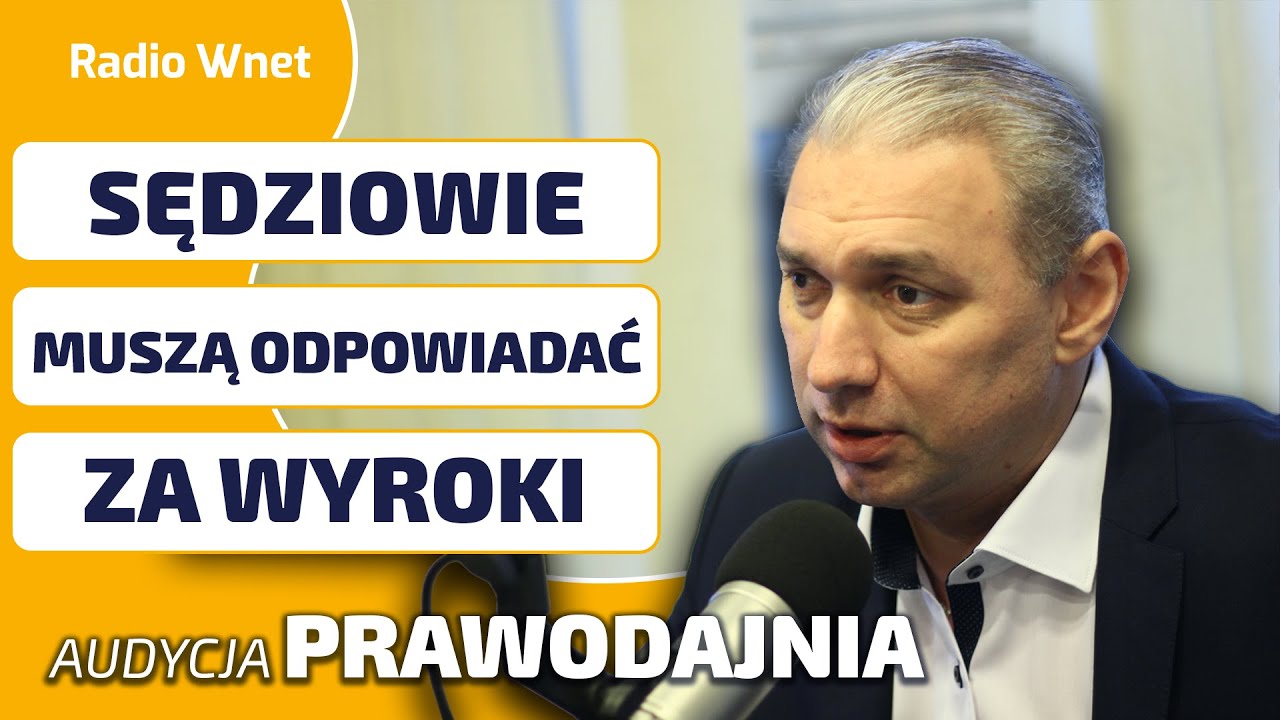 Mec. Wdowczyk krytykuje sowiecki model bezkarności sędzi&oacute;w i prokurator&oacute;w w Polsce