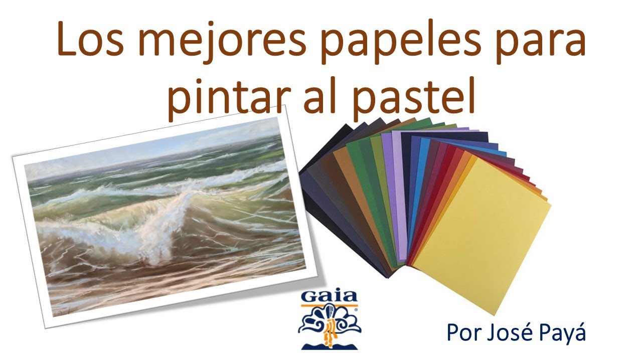 ¿CUAL ES EL MEJOR PAPEL PARA PINTAR AL PASTEL?