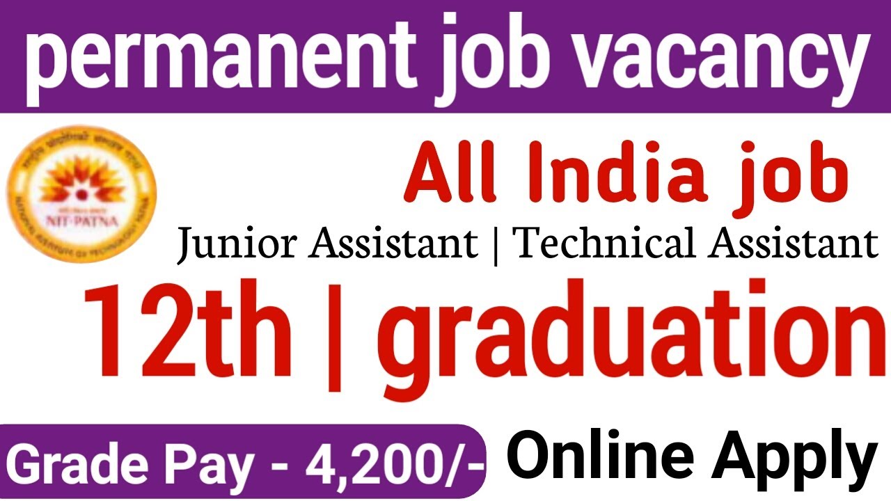 regular basis bharti 2022 | 12th pass parmanent job | technical assistant & junior assistant bharti