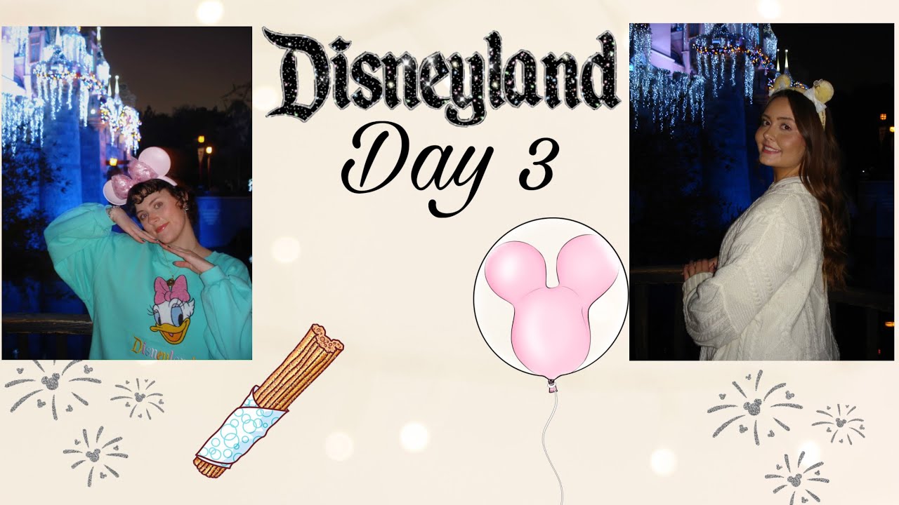 DISNEYLAND: Day 3!! December trip😙