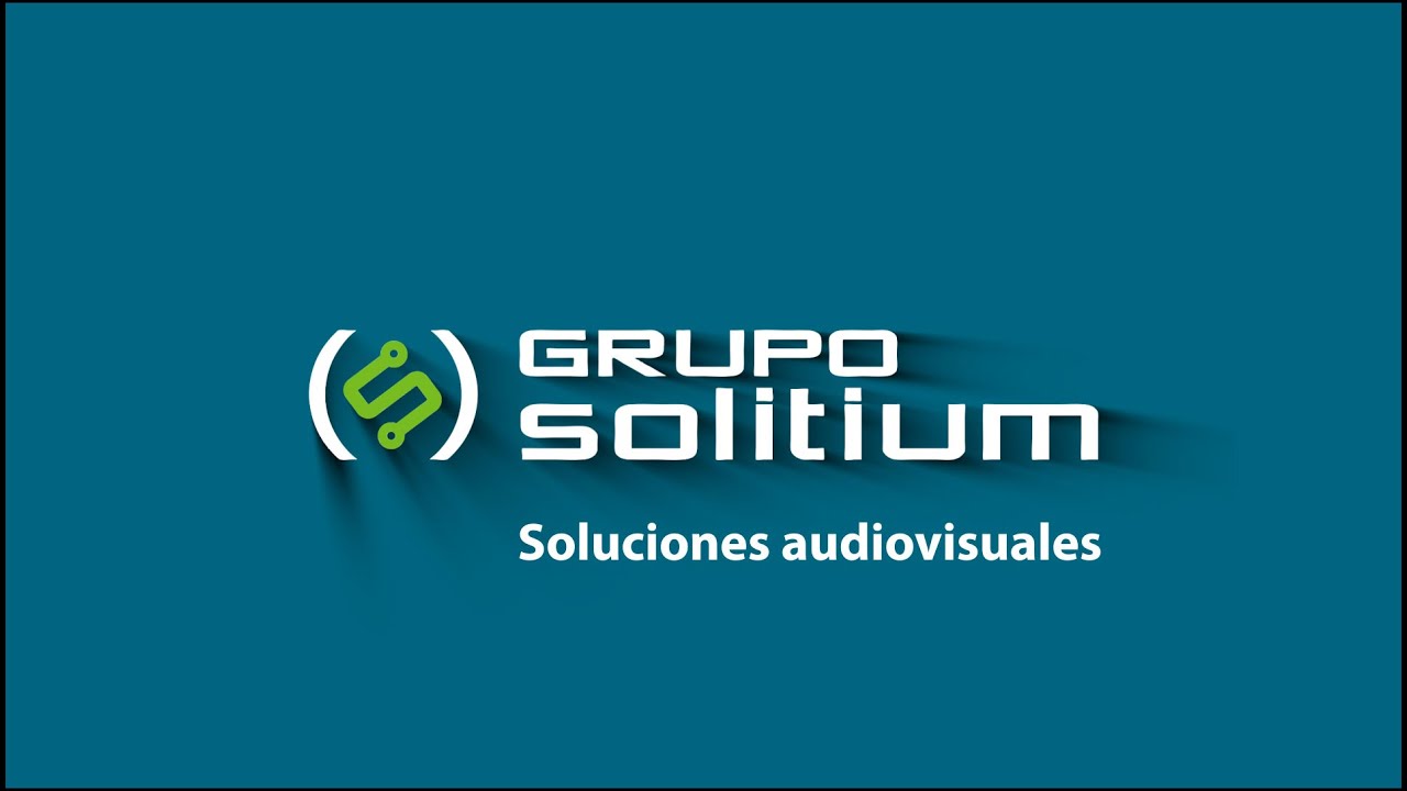Soluciones Audiovisuales - Grupo Solitium
