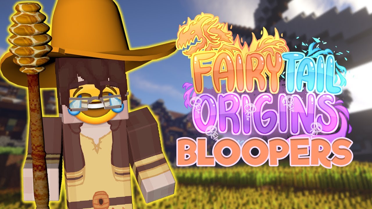 HONEY OLIVERADE! - FairyTail Origins Bloopers (Minecraft Roleplay)