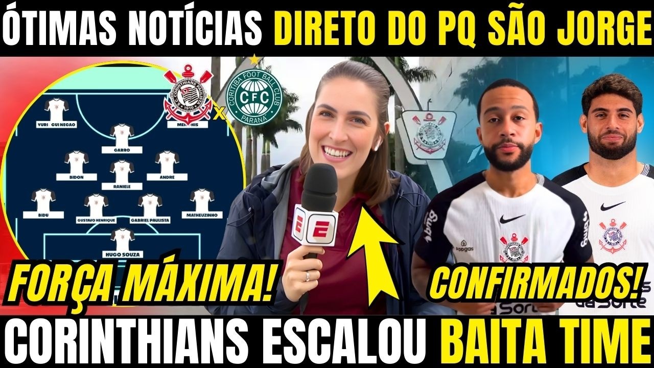 FINALMENTE É DIA DE JOGO DO CORINTHIANS! TIMÃO GANHA NOVIDADES NA ESCALAÇÃO E VAI COM FORÇA MÁXIMA