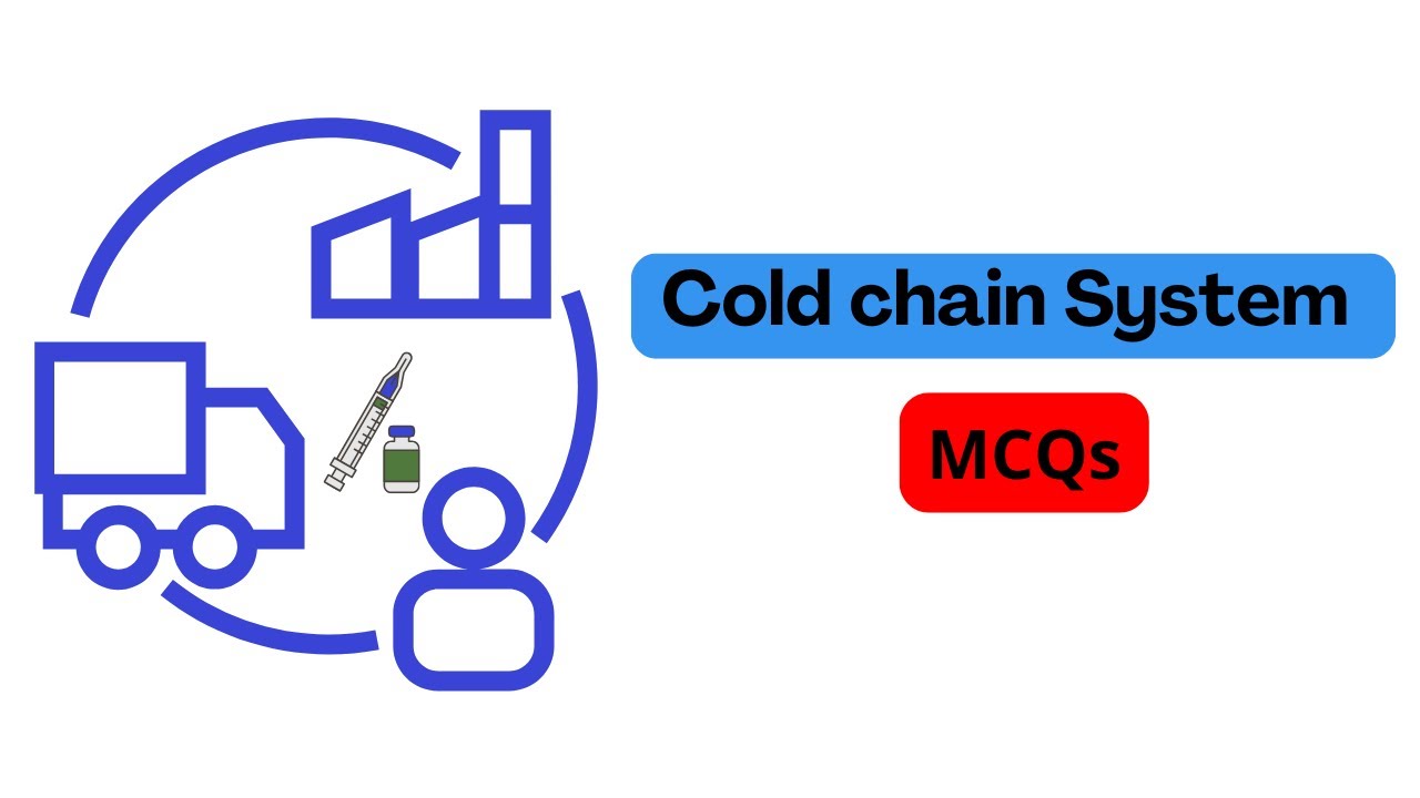 Cold chain system| vaccine storage | MCQs | Community Medicine