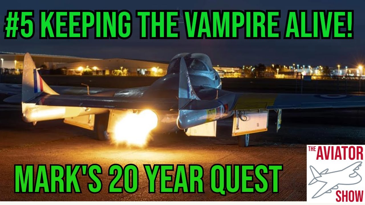 Keeping a Vampire Jet Alive | Mark Hooton's 20-Year Mission