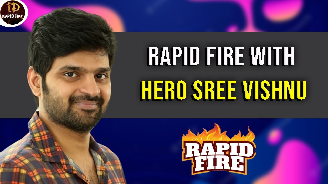 Rapid Fire With Actor Sree Vishnu | iDream Rapid Fire