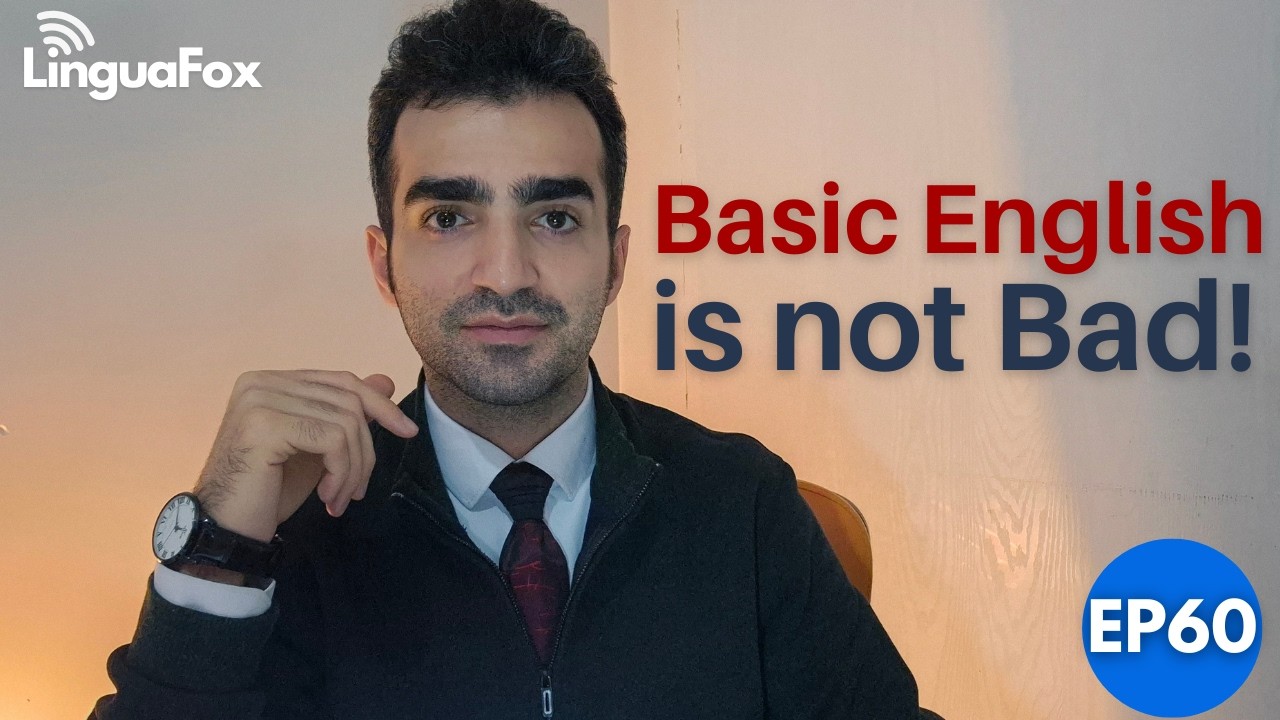 Basic English is Not Bad | LinguaFox Podcast | EP60