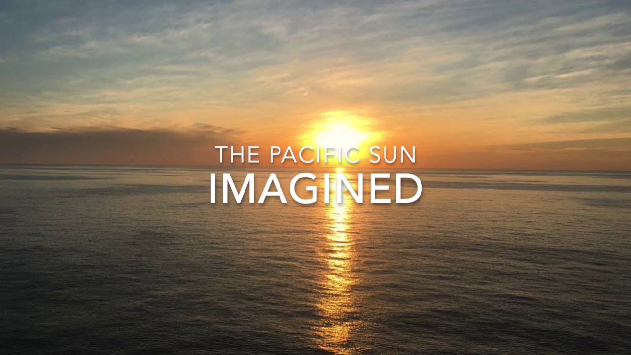 Pacific sun imagined