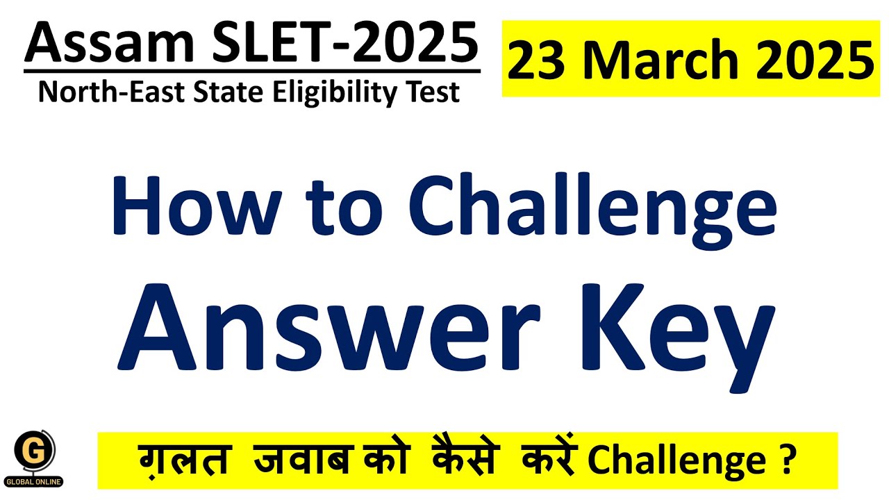 How to Challenge Assam SLET 2025 Answer Key | 23 March 2025 NE SLET Provisional Answers |