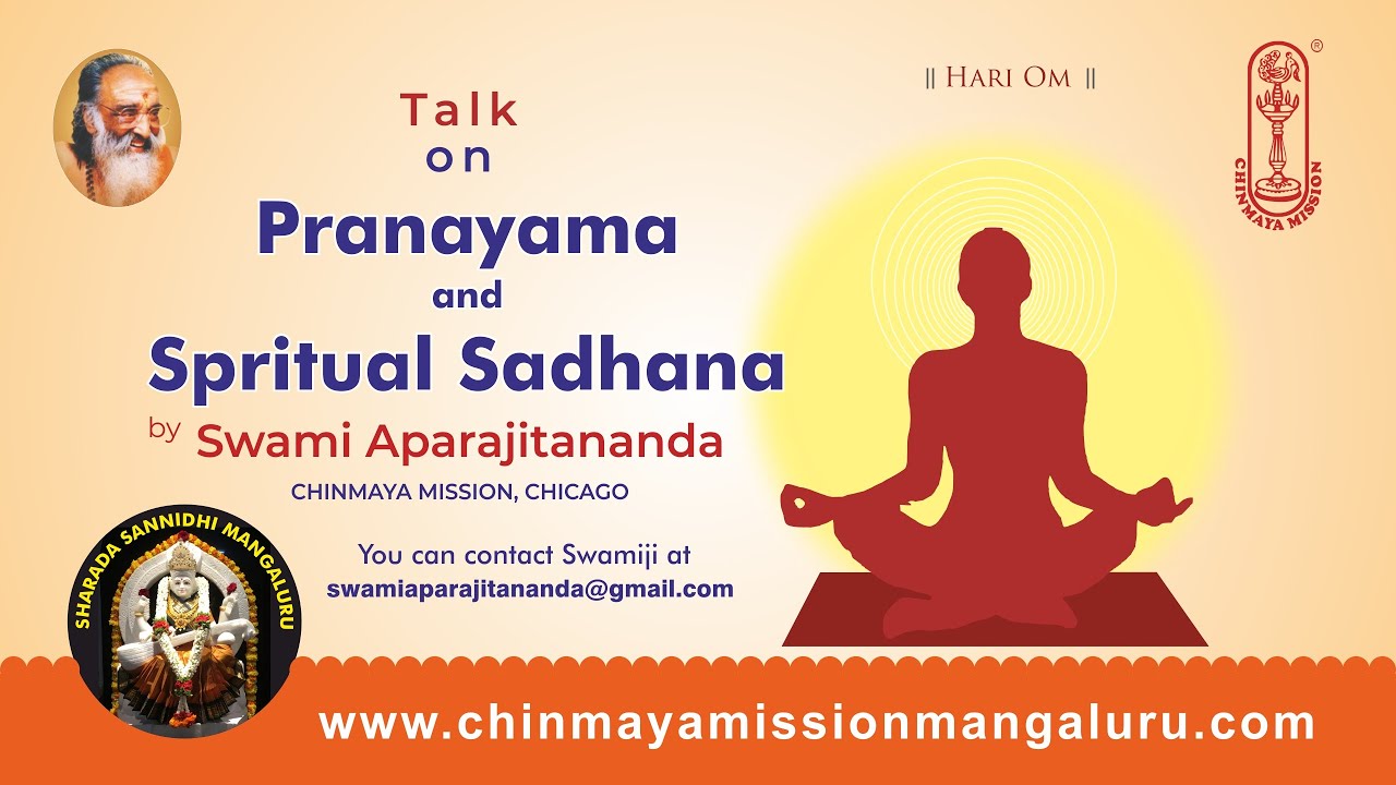 Pranayama & Spritual Sadhana - Talk in English by Swami Aparajitananda, Chinmaya Mission Chicago.
