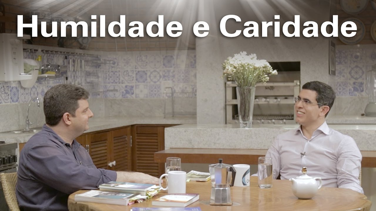 Humildade e caridade - Haroldo Dutra - Café com Luz