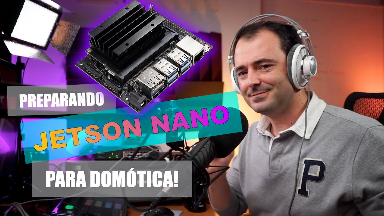 Jetson Nano para domótica: instalando el sistema