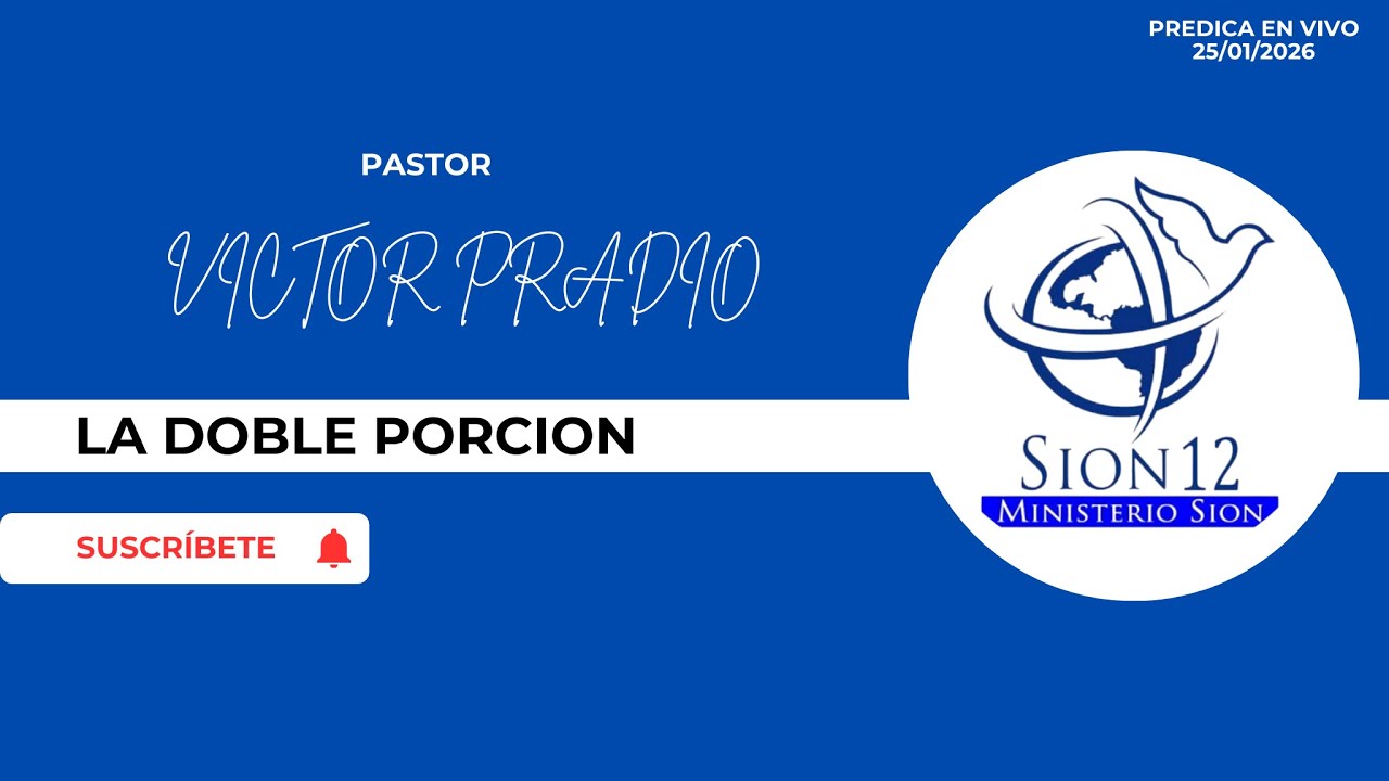 PASTOR VICTOR PRADO - LA DOBLE PORCION