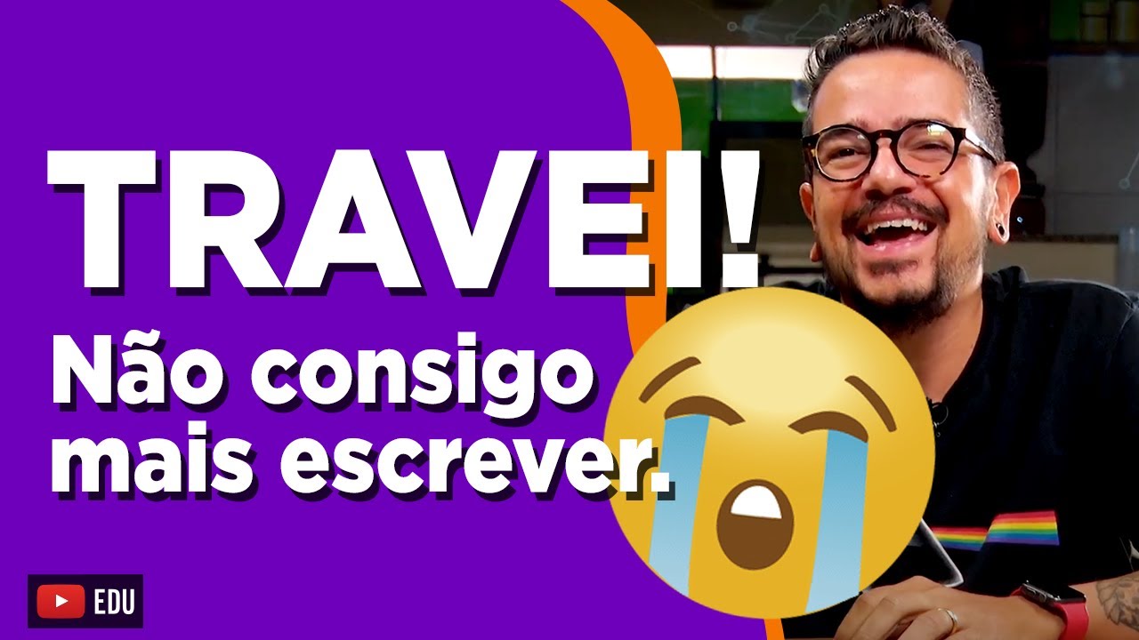 Travei e não consigo mais escrever