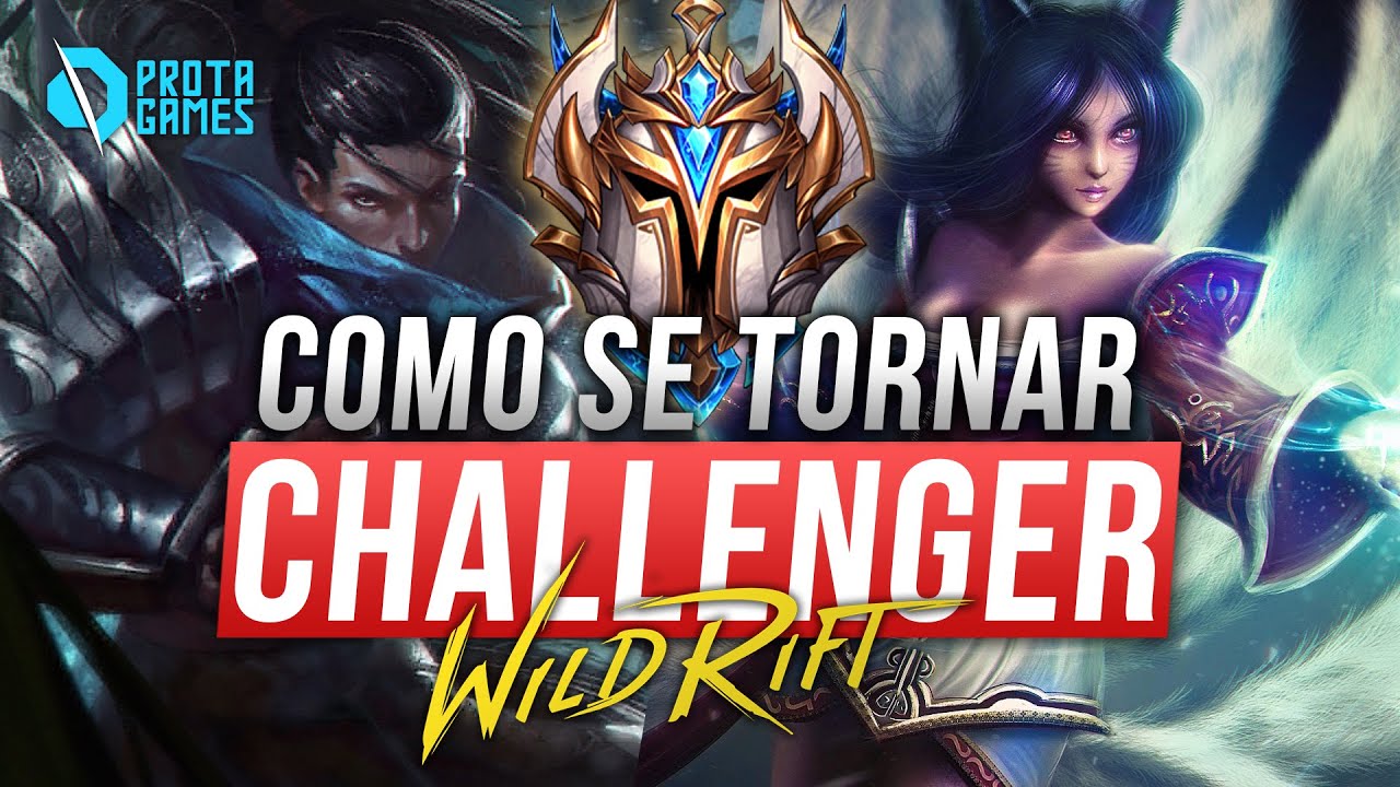 12 DICAS DOS CHALLENGERS PARA VOCÊ SUBIR DE ELO NO WILD RIFT - LOL MOBILE