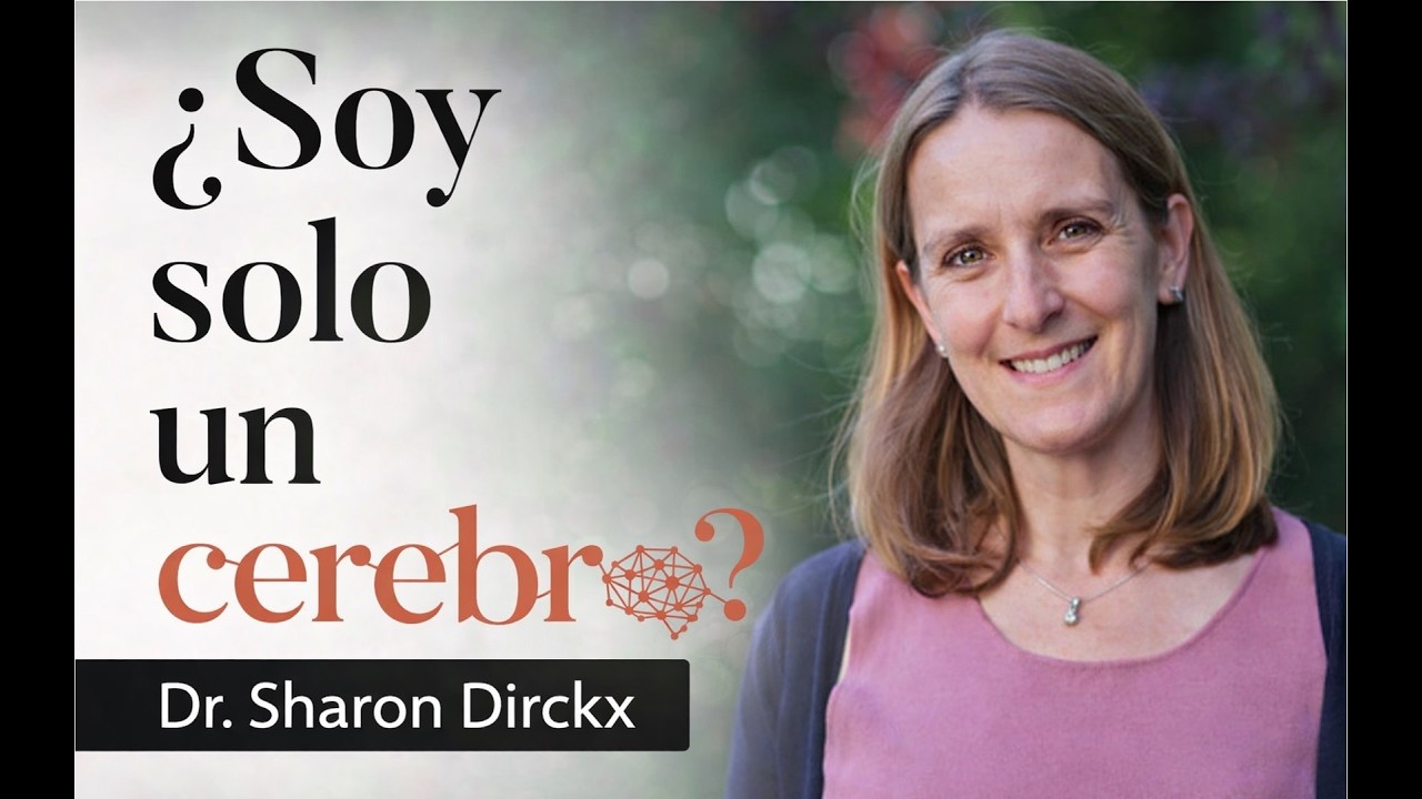 Libro Soy solo un Cerebro? Expositor: Doctora Sharon Dirckx