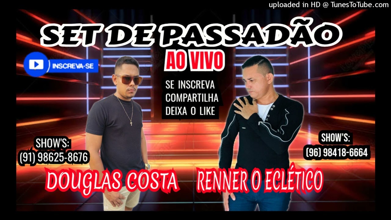 _SET DE PASSADÃO - RENNER E DOUGLAS COSTA AO VIVO
