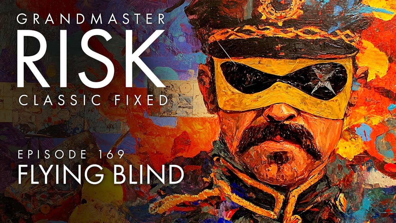 They took my vision, I took their world | Grandmaster Risk