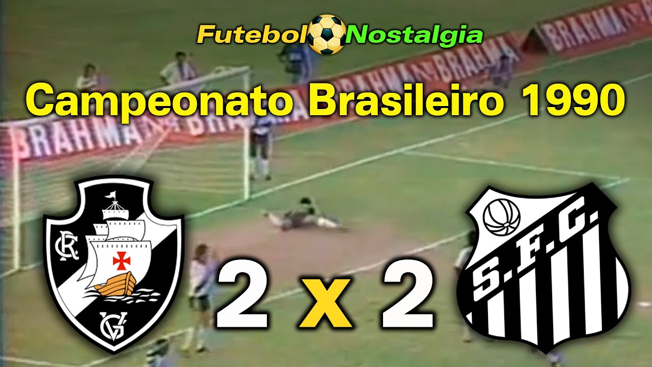 Vasco 2 x 2 Santos - 18-11-1990 ( Campeonato Brasileiro )