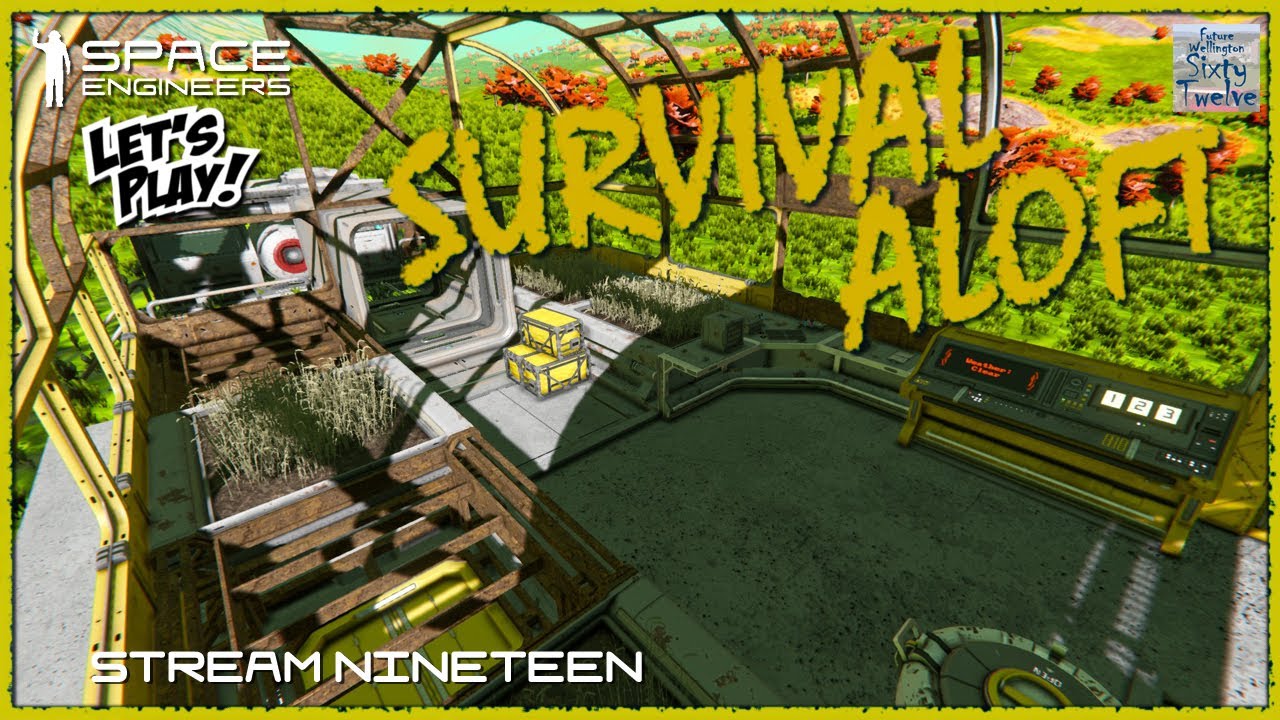 Survival Aloft Stream 19 (Space Engineers)