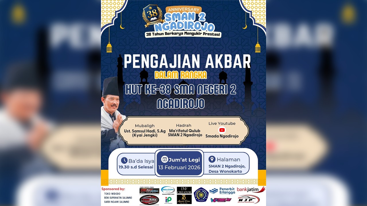 PENGAJIAN AKBAR DALAM RANGKA HUT KE-38 SMAN 2 NGADIROJO-TAHUN 2026