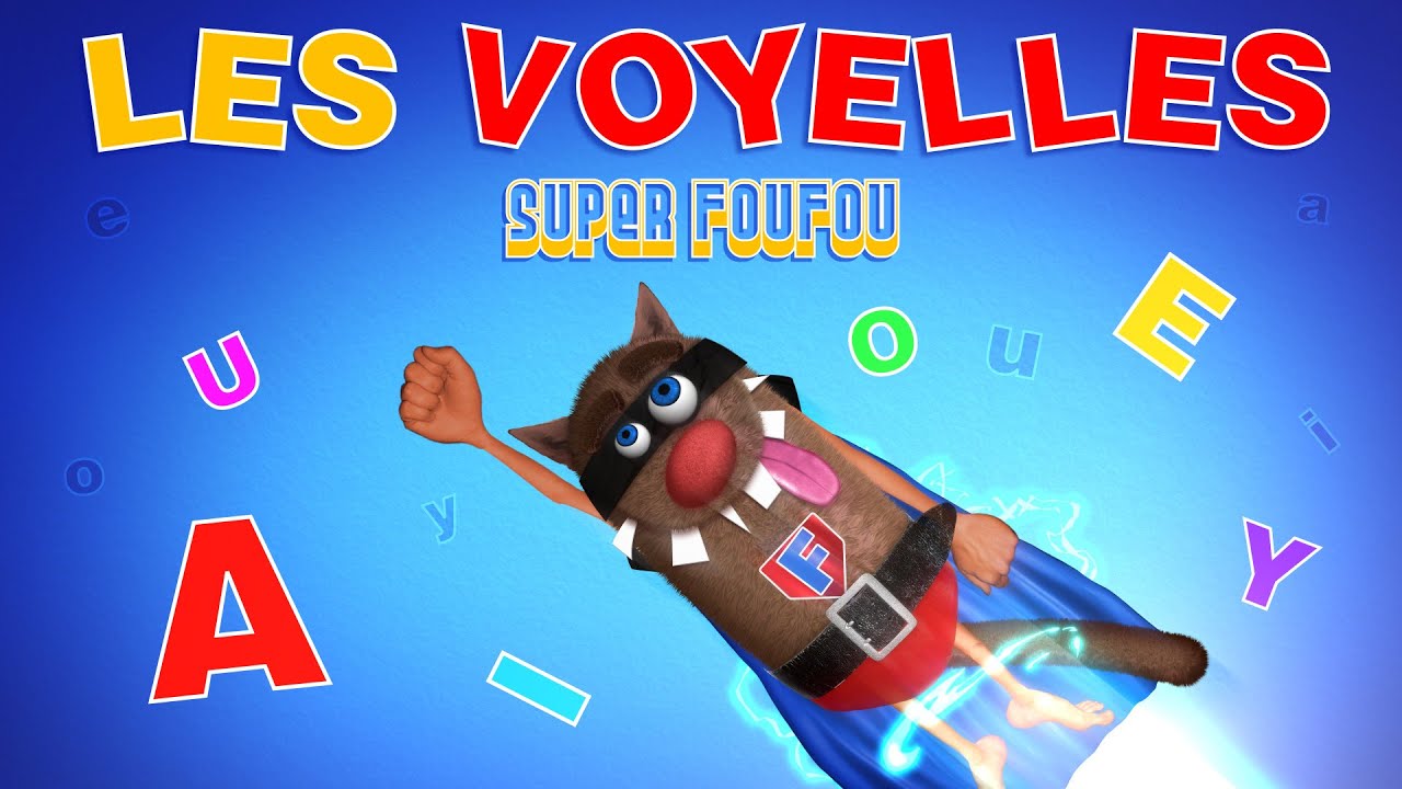 Foufou - Les Voyelles en images (Learn the Vowels for kids, children, Toddlers - Serie 04) 4K