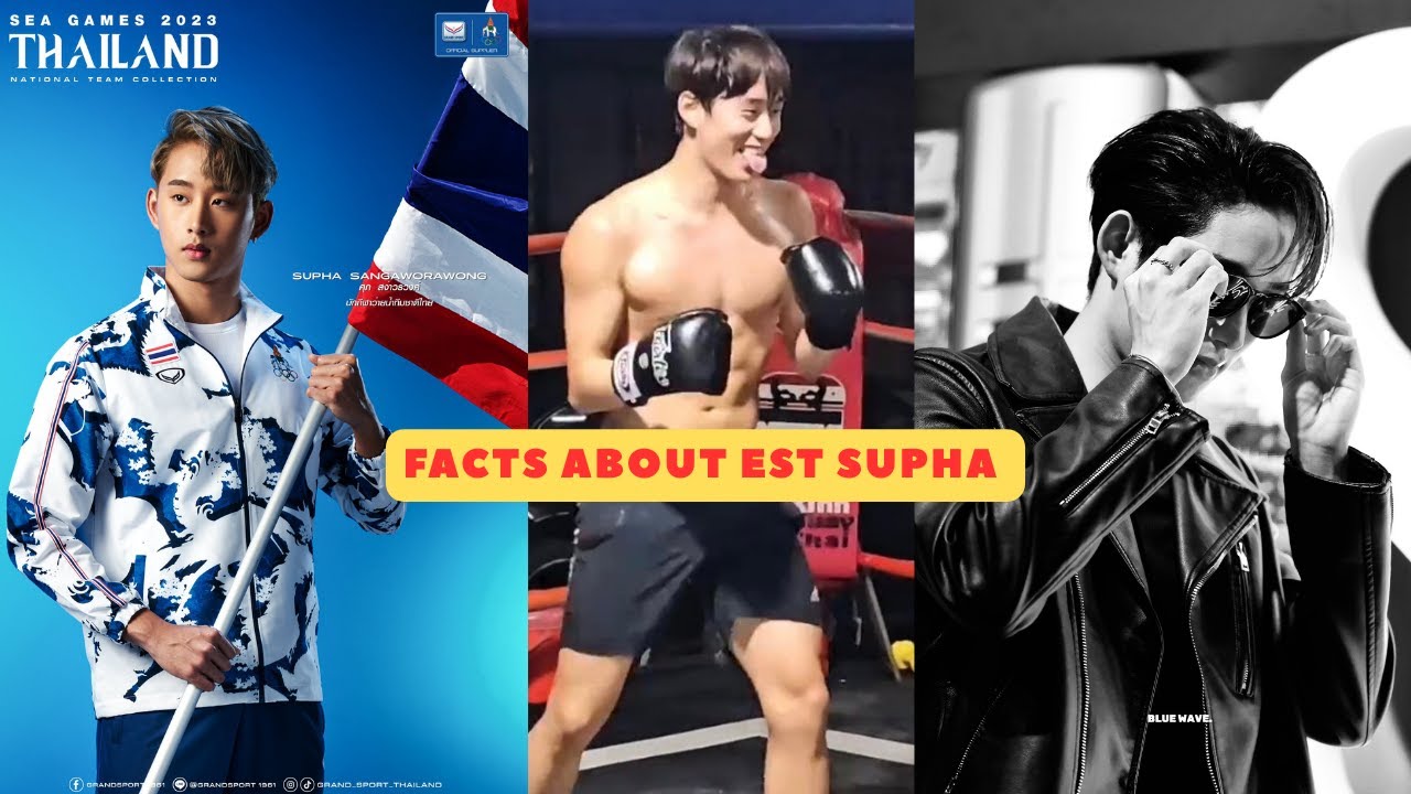 💙 FACTS ABOUT EST SUPHA SANGAWORAWONG *ENG SUB* 💙