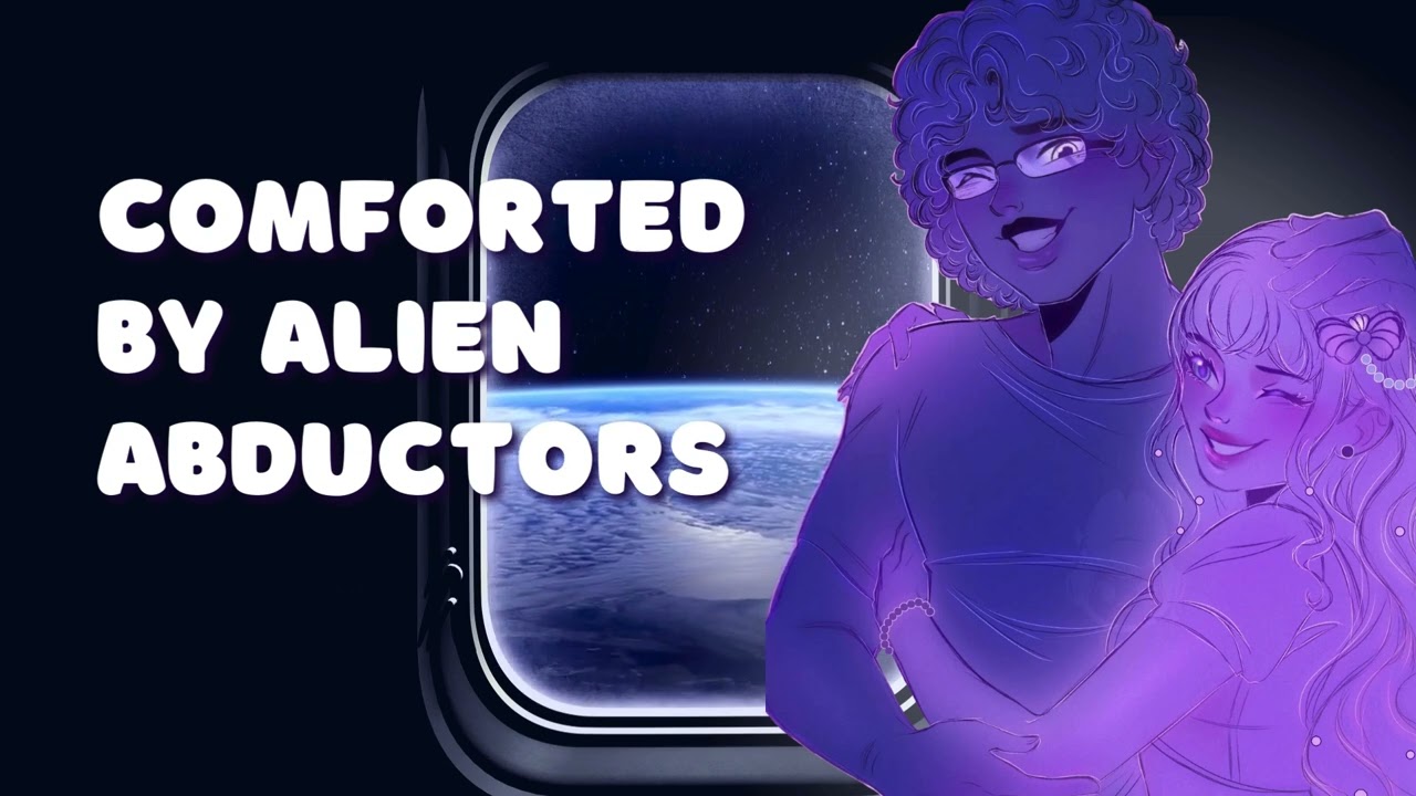 Comforted by Alien Abductors [MF4A] [Comfort] [Sci-Fi] [ASMR] ft. @maisiebabyy