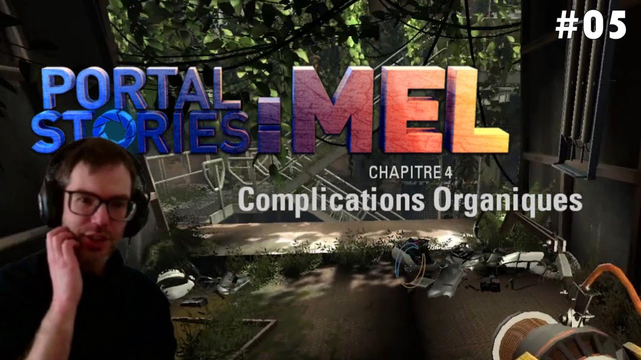 PETITS PROBLEMES DE SKILLS 🙈 - Portal Stories : Mel #05 (Chap 4 - 1/2)