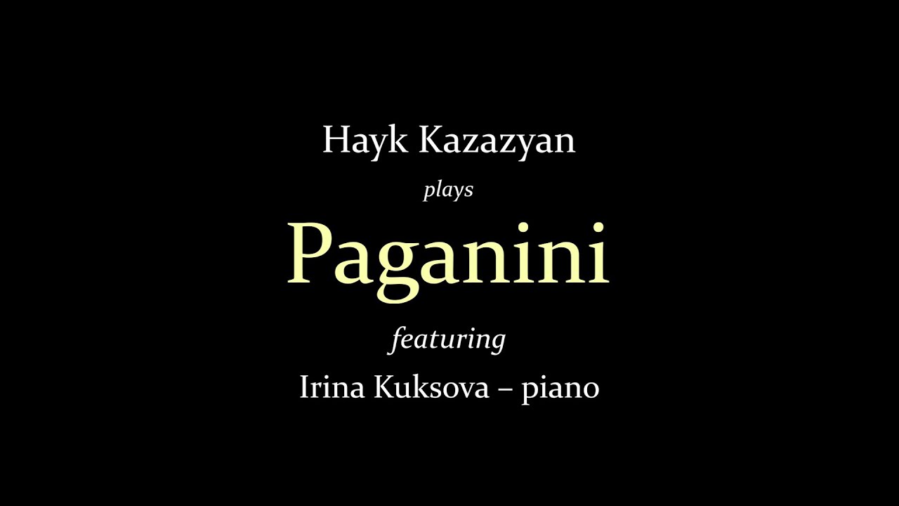 Haik Kazazyan plays Paganini in concert in St.Petersburg on September 22, 2022