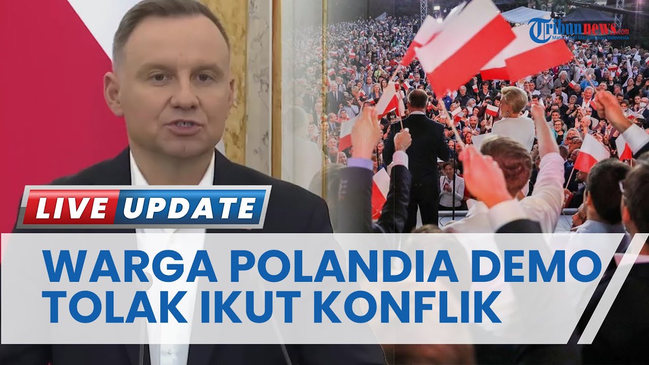 Rakyat Polandia Ramai-ramai Berunjuk Rasa  Tolak Terlibat Konflik Rusia-Ukraina, Tak Ingin Berdarah
