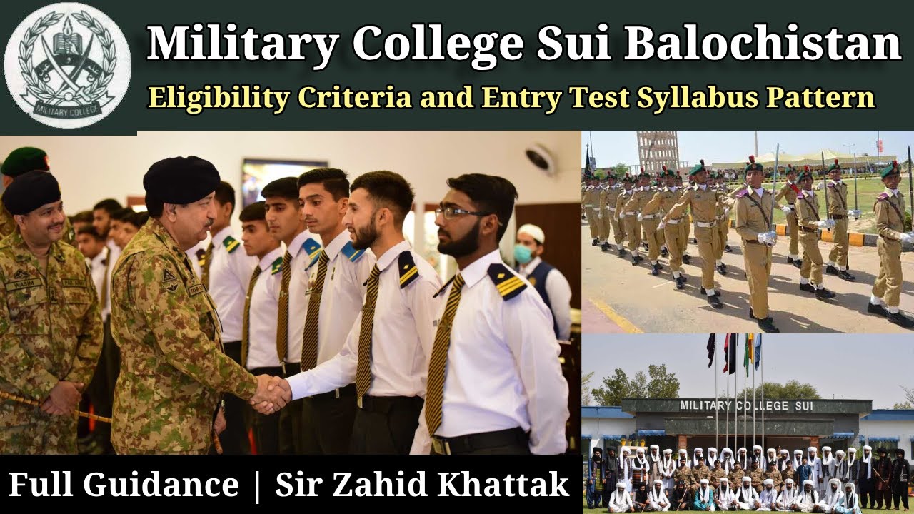 Eligibility Criteria and Entry Test Pattern of Military College Sui Balochistan