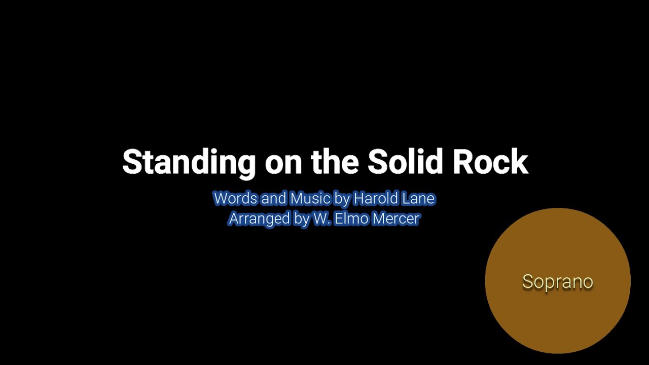 Standing on the Solid Rock | Soprano | Piano
