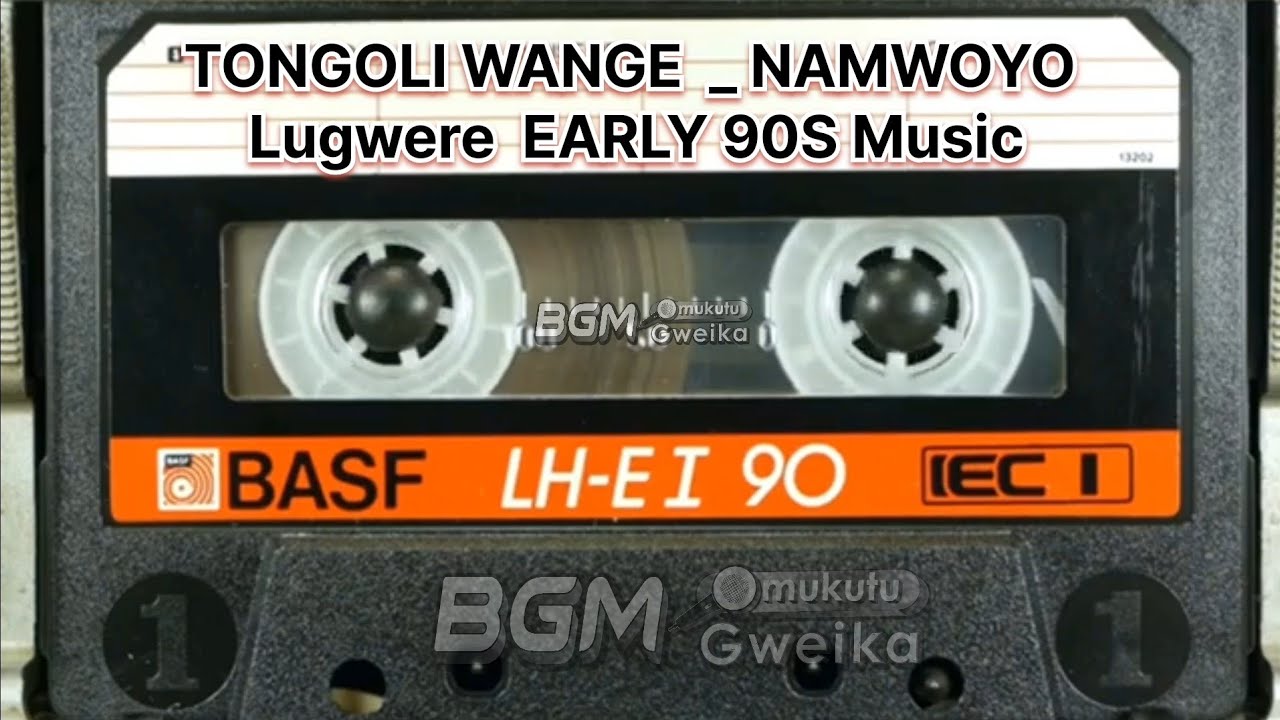 TONGOLI WANGE  _ NAMWOYO || LUGWERE EARLY 90S MUSIC  