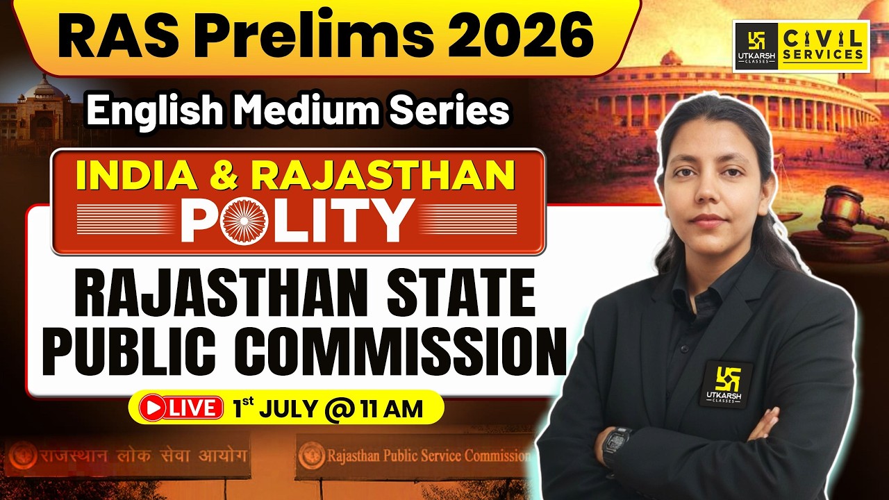 Rajasthan State Public Commission | India & Rajasthan Polity | RPSC RAS Prelims 2026 | Anjali Ma'am