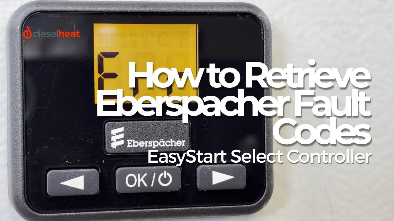 EasyStart Select Controller | How to Retrieve Eberspacher Fault Codes